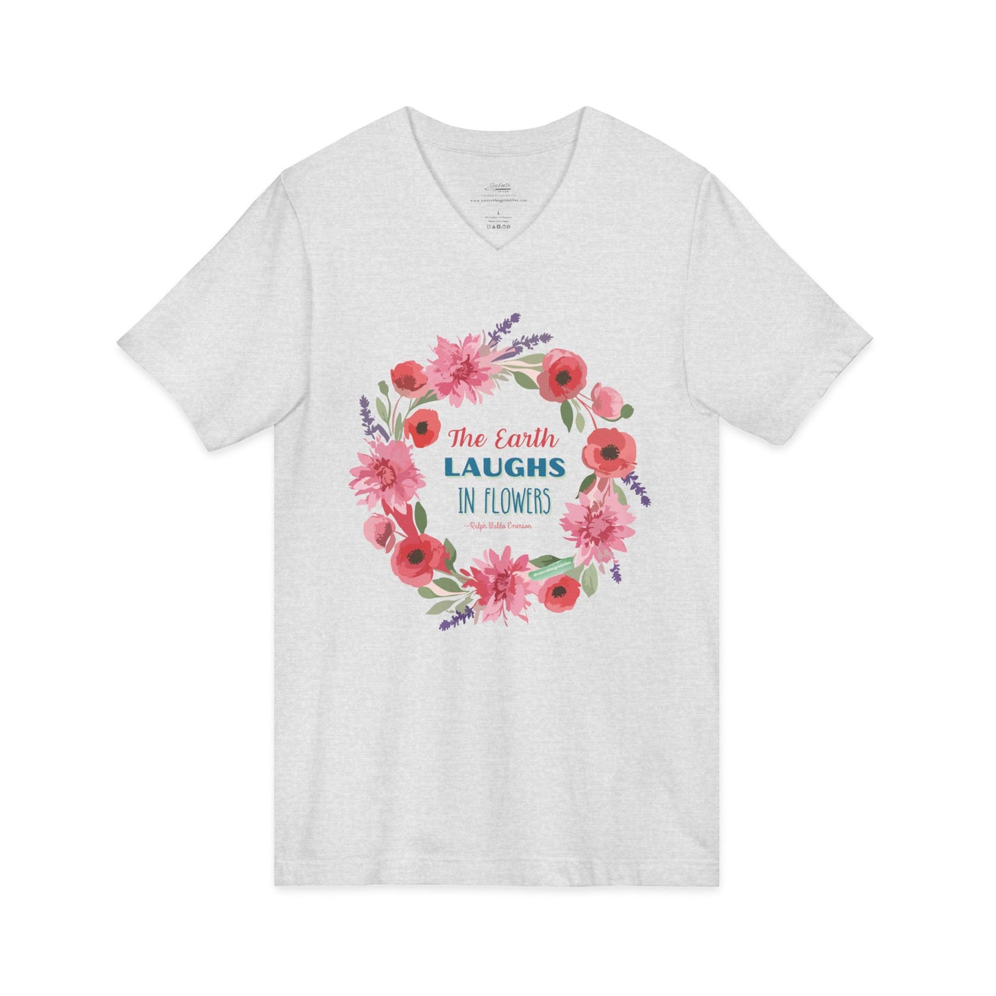 Floral Quote V-Neck Tee, Nature Lover Shirt, Earth Day Gift, Spring Fashion, Plant Lover's Tee, Eco-Friendly Gift