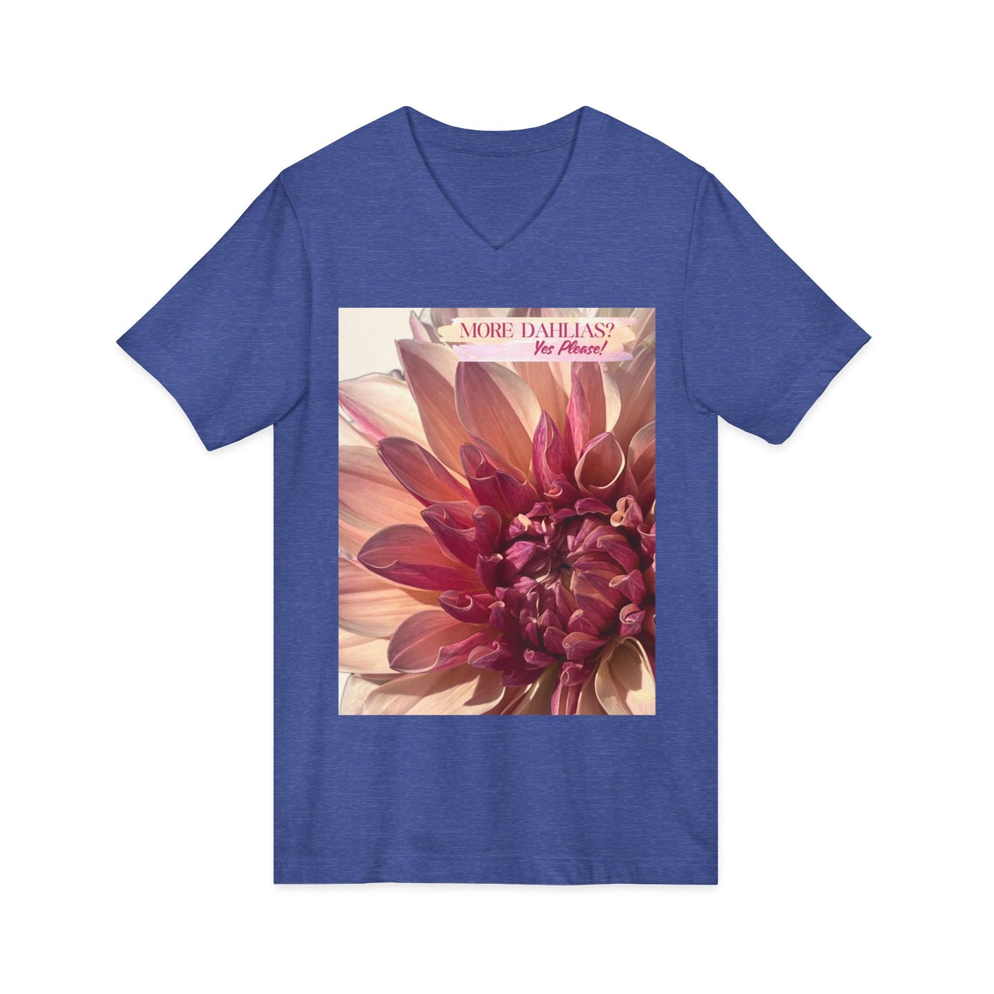 More Dahlias? Yes Please! With Background V-Neck T-Shirt With Pink Bloom