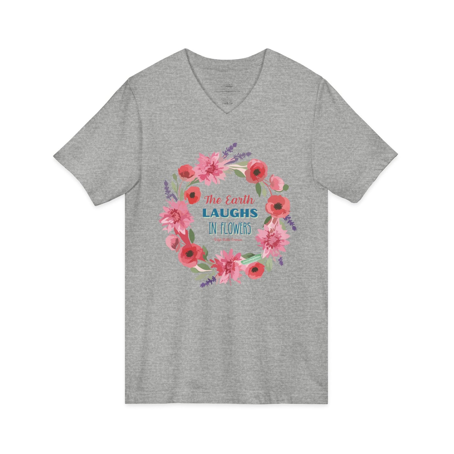 Floral Quote V-Neck Tee, Nature Lover Shirt, Earth Day Gift, Spring Fashion, Plant Lover's Tee, Eco-Friendly Gift