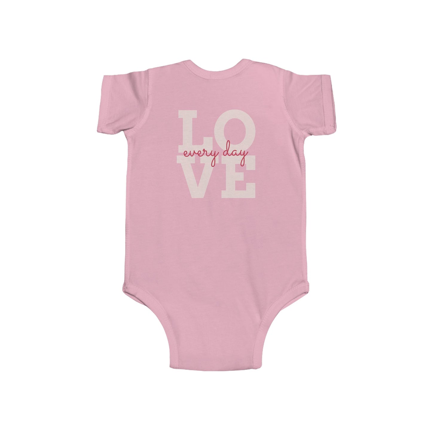 Radiantly Beautiful Dahlia Baby Onesie Love Every Day Design on the Back