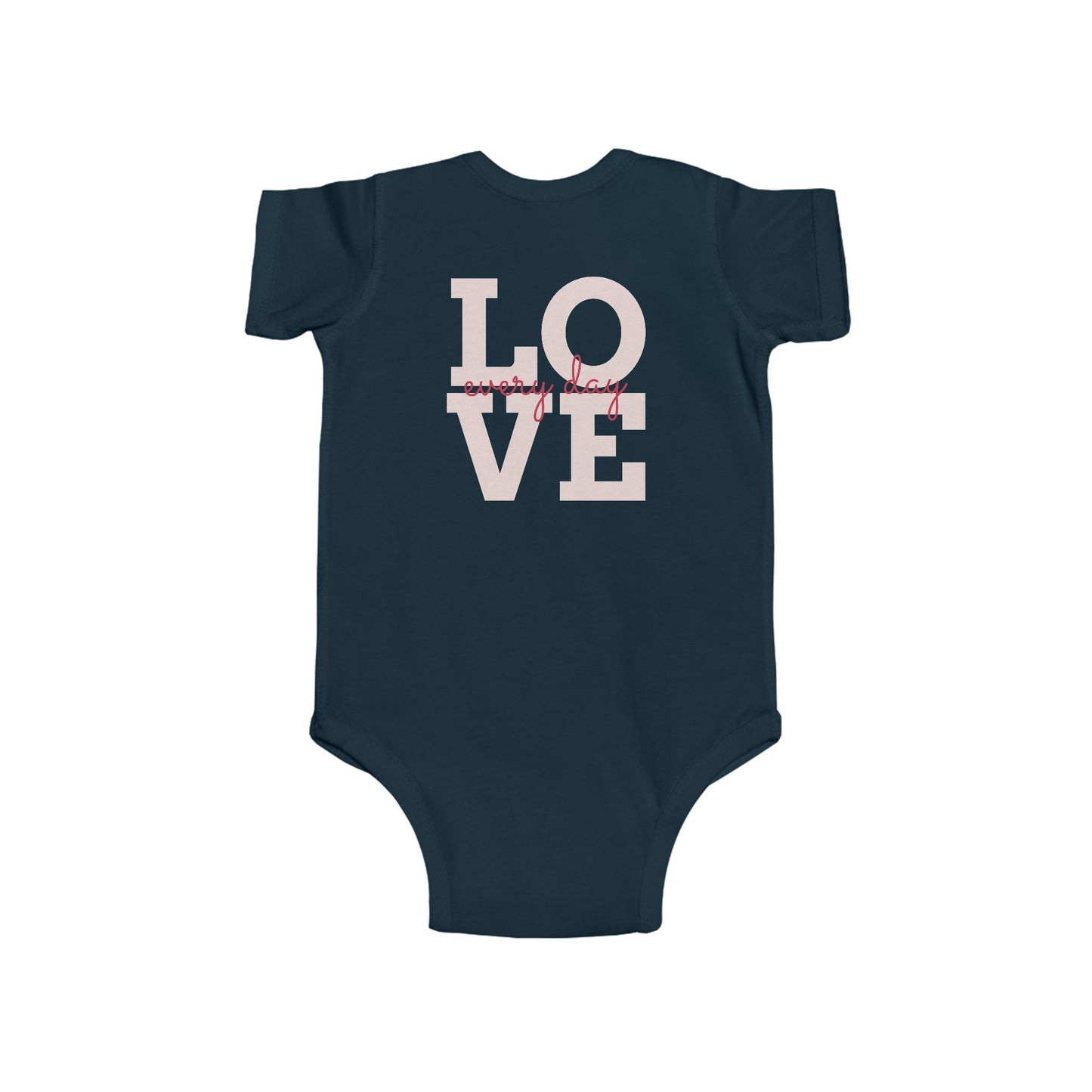 Radiantly Beautiful Dahlia Baby Onesie Love Every Day Design on the Back