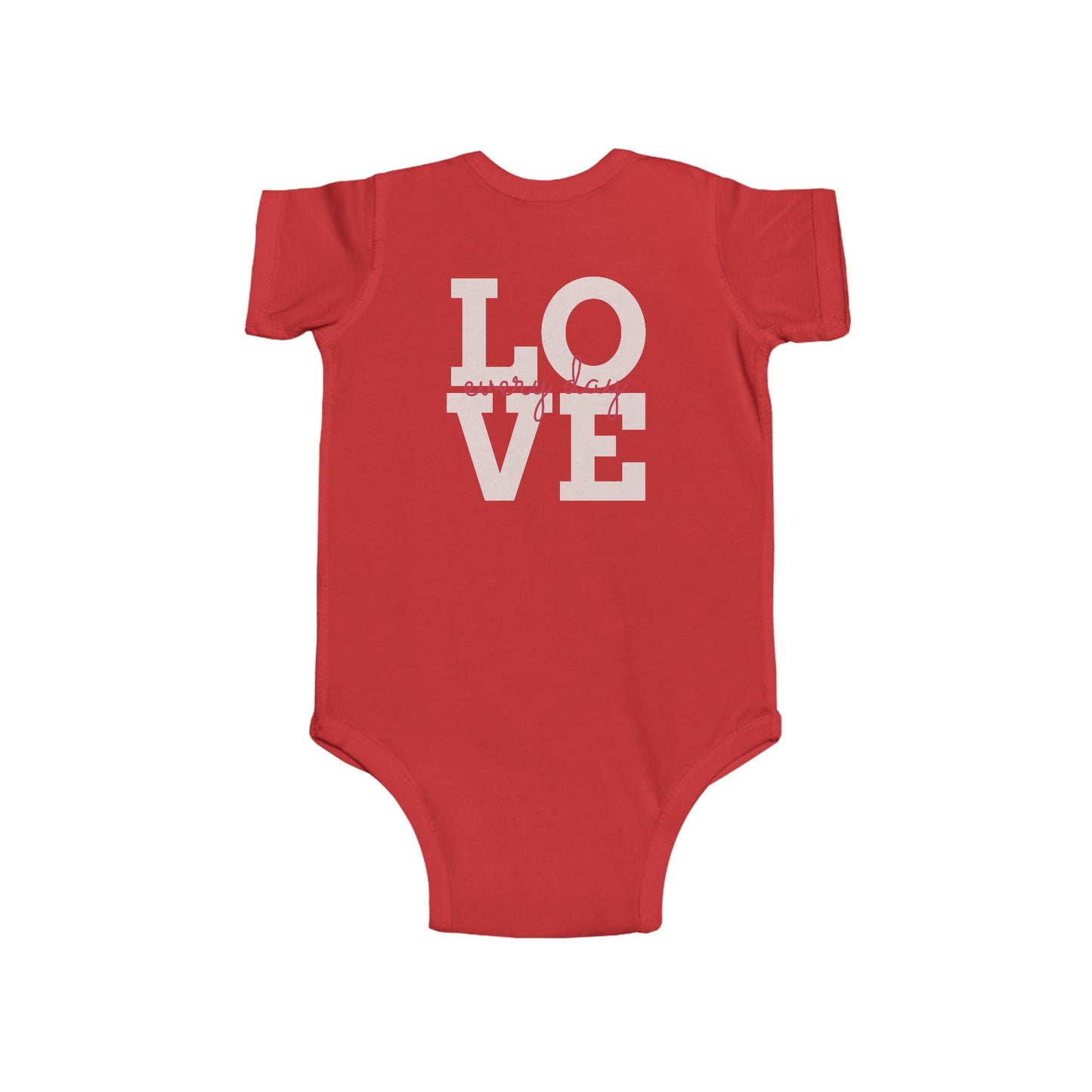 Radiantly Beautiful Dahlia Baby Onesie Love Every Day Design on the Back
