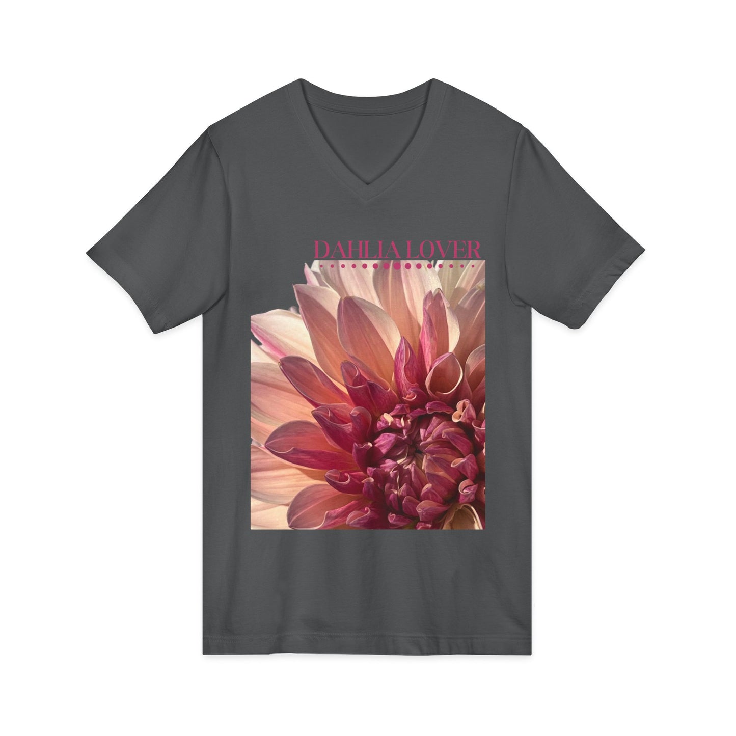 Dahlia Lover Unisex Jersey Short Sleeve Bella 3005 V-Neck Tee