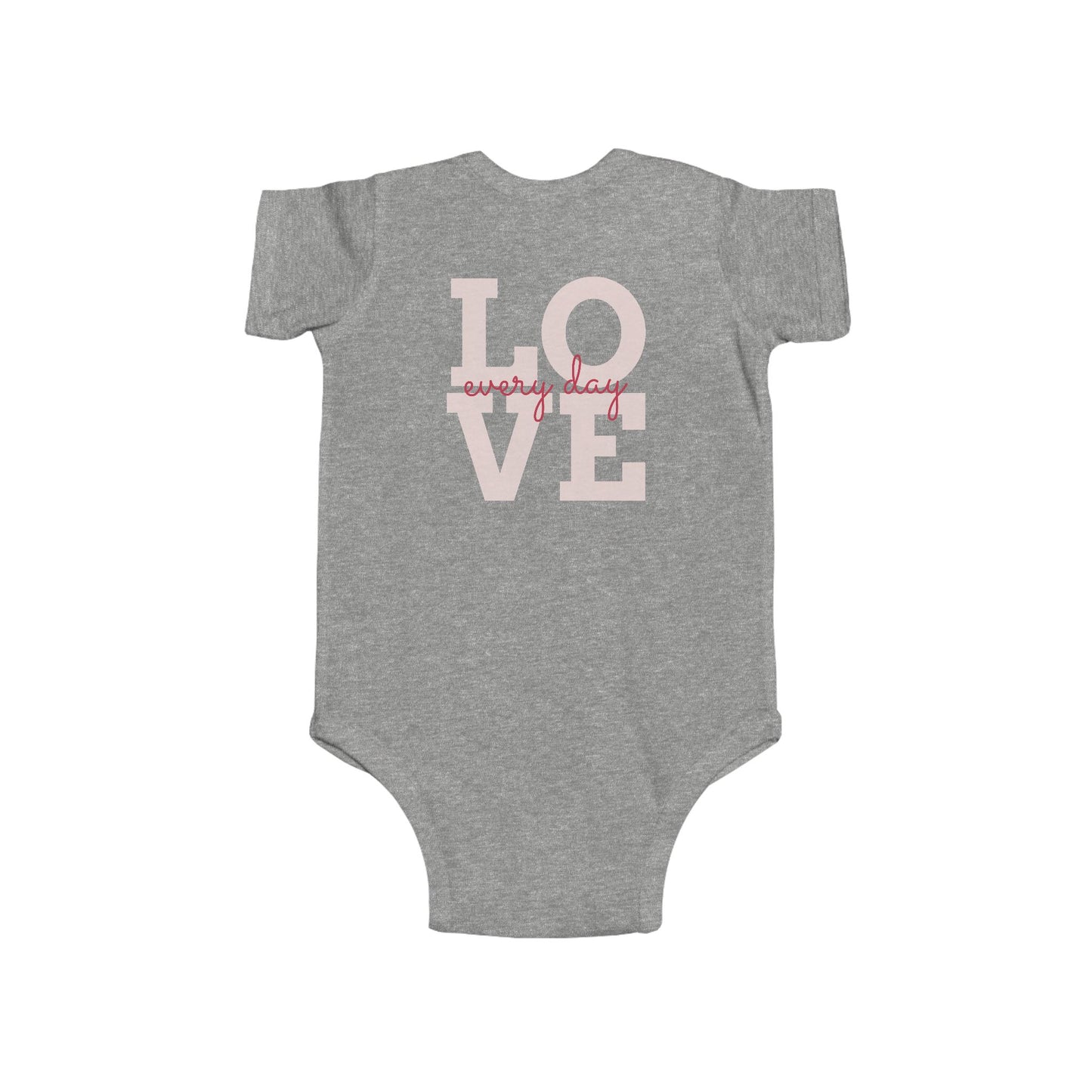 Radiantly Beautiful Dahlia Baby Onesie Love Every Day Design on the Back