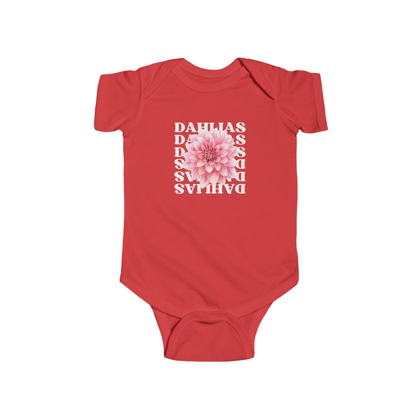 Radiantly Beautiful Dahlia Baby Onesie Love Every Day Design on the Back
