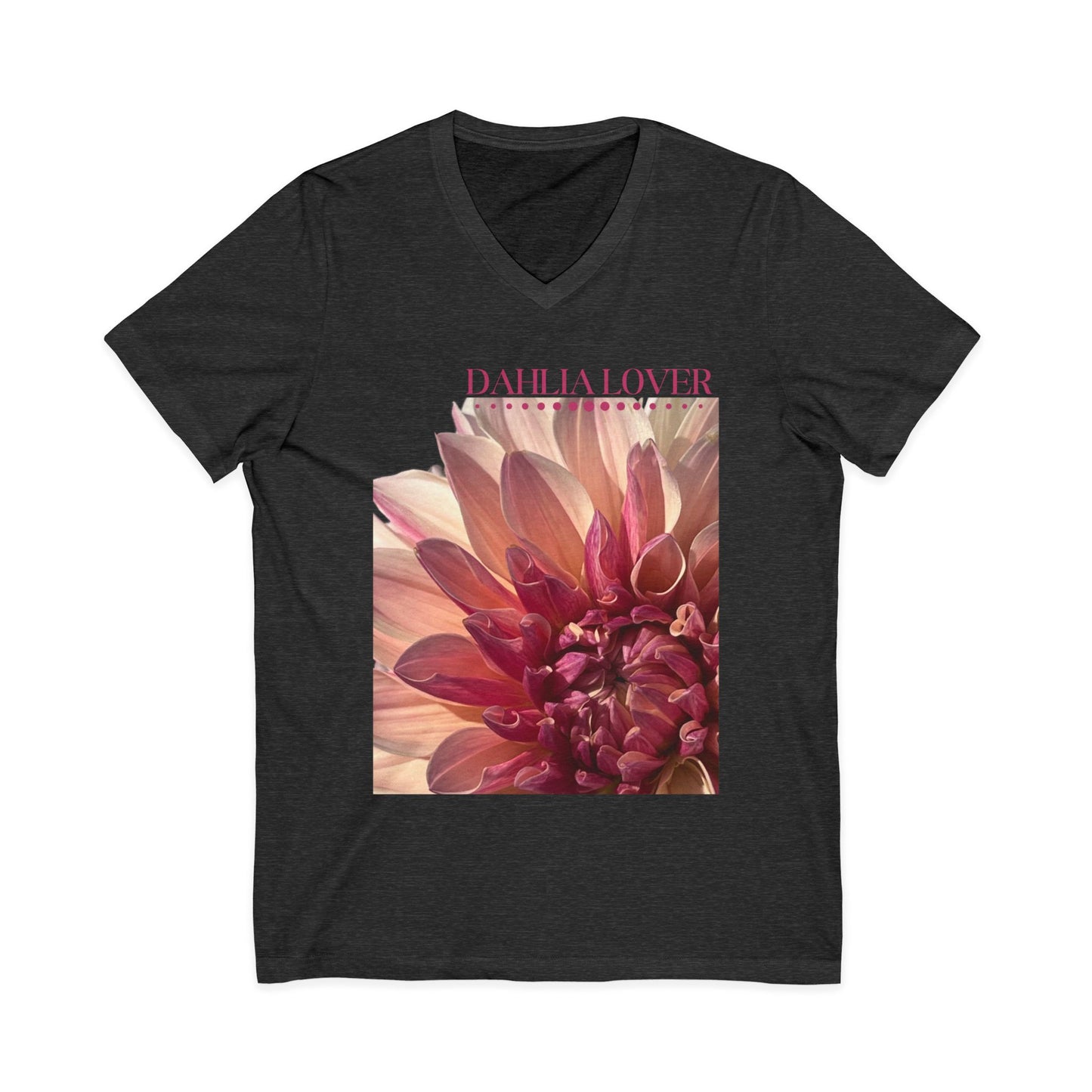 Dahlia Lover Unisex Jersey Short Sleeve Bella 3005 V-Neck Tee