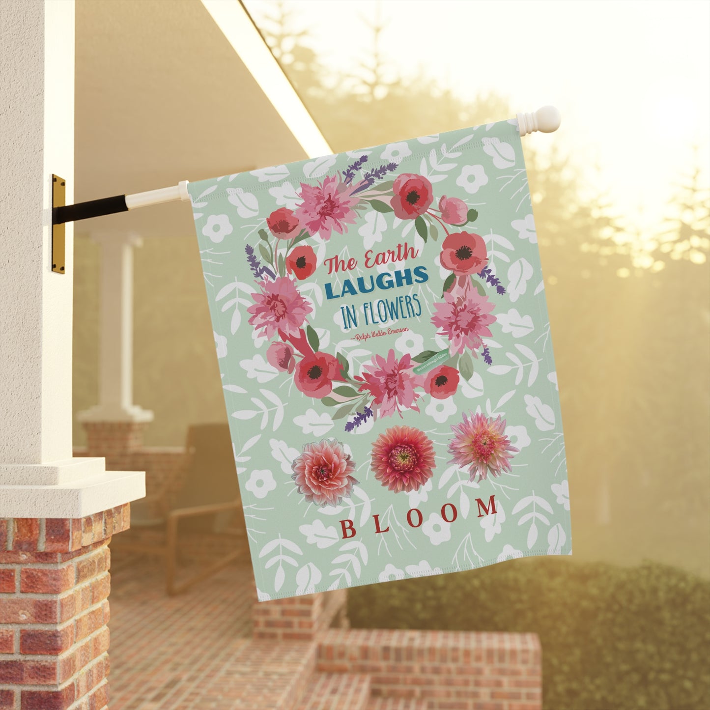 The Earth Laughs in Flower Go Bloom - Garden & House Banner
