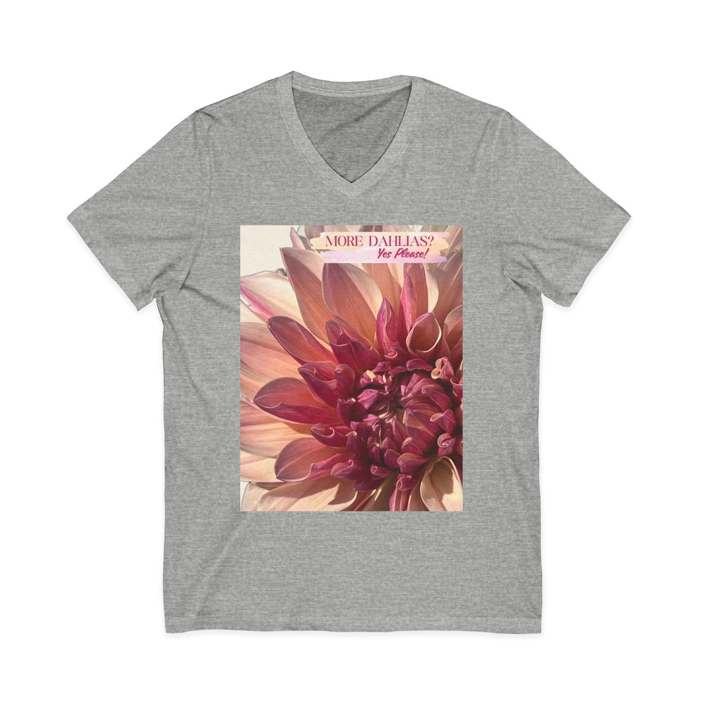More Dahlias? Yes Please! With Background V-Neck T-Shirt With Pink Bloom