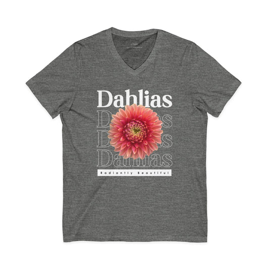 Dahlias Radiantly Beautiful Unisex Jersey Short Sleeve V-Neck Tee San Serif Script Style Peach Bloom
